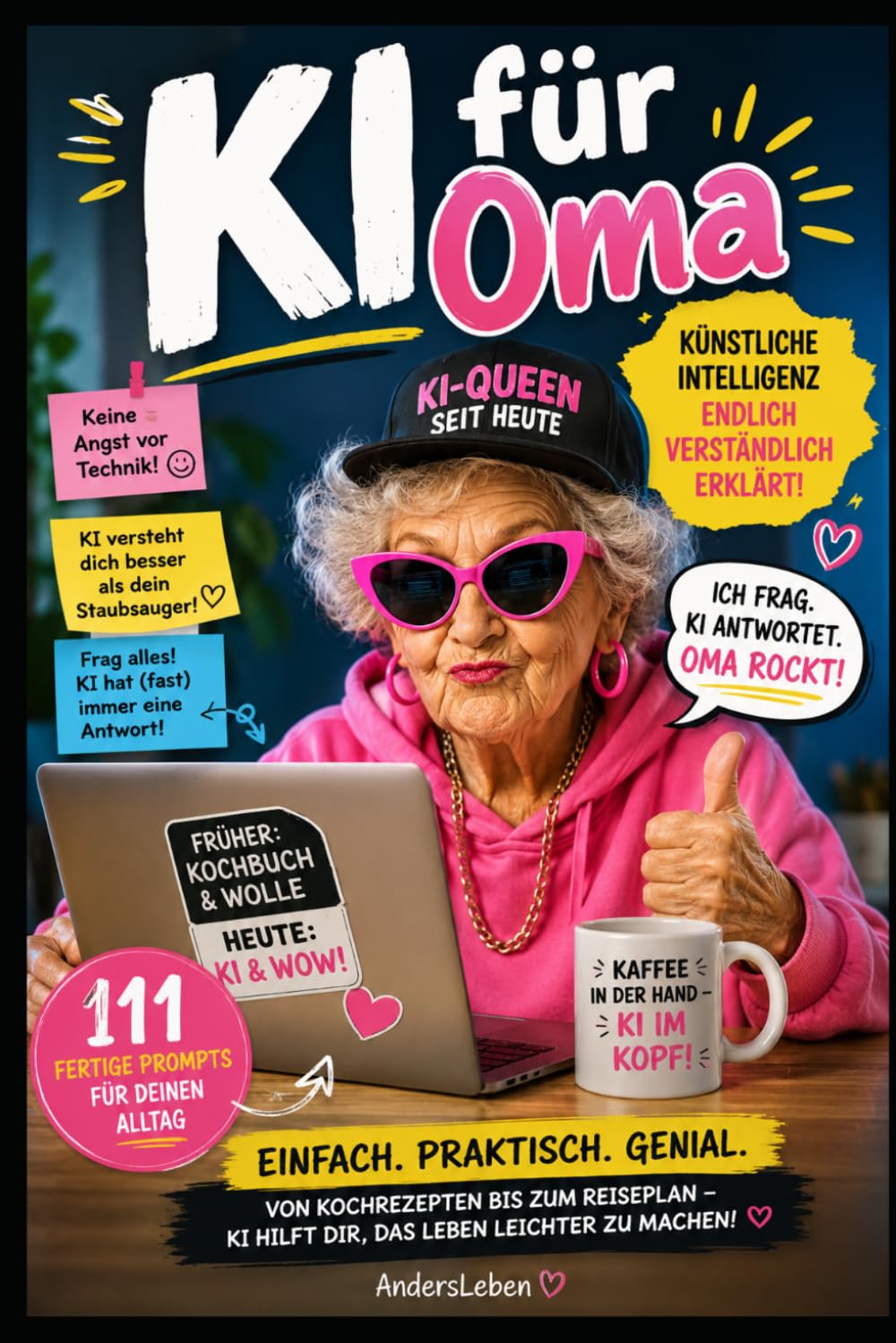 KI für Oma: künstliche Intelligenz endlich verständlich erklärt
