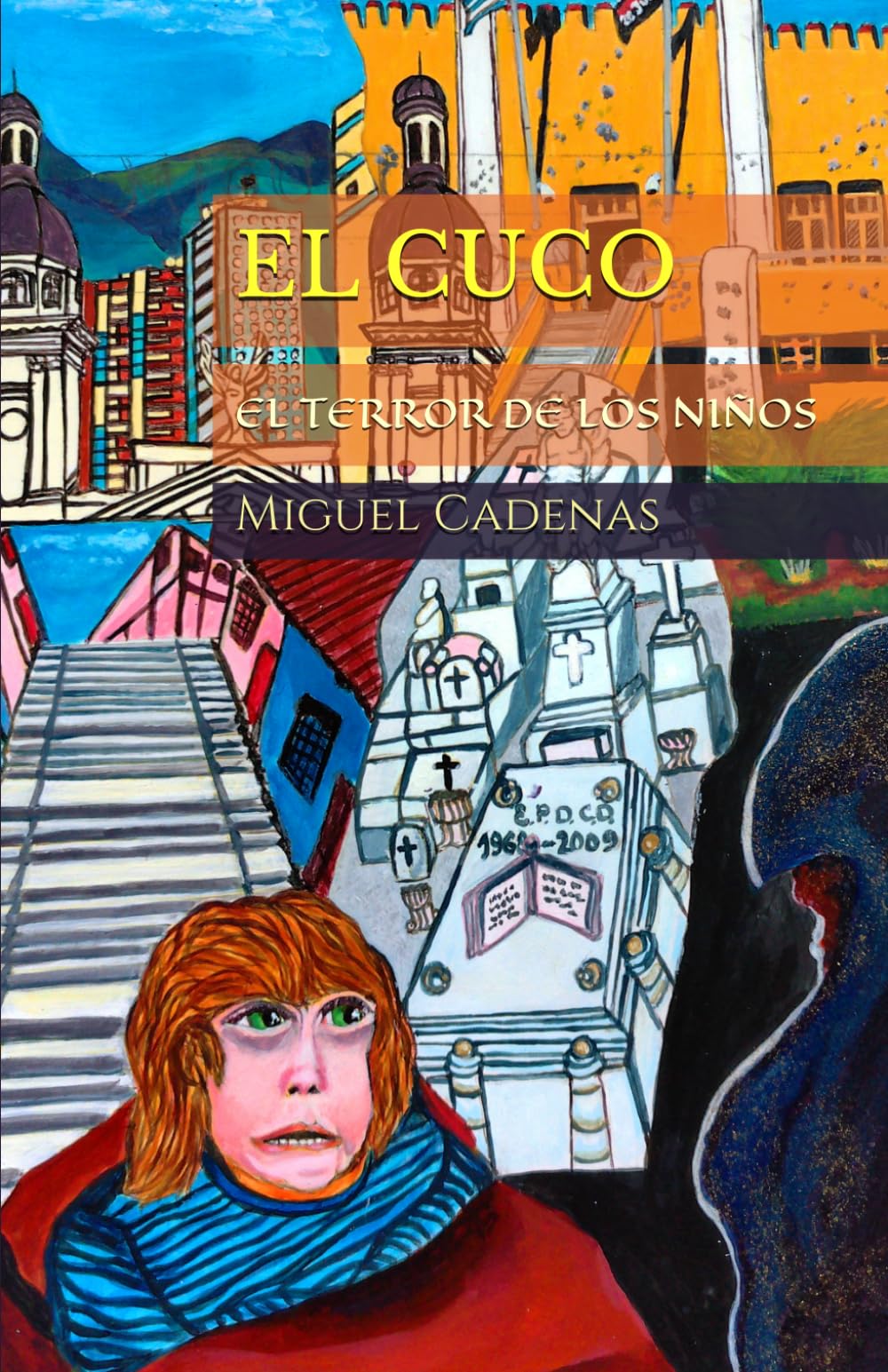 EL CUCO: EL TERROR DE LOS NIÑOS