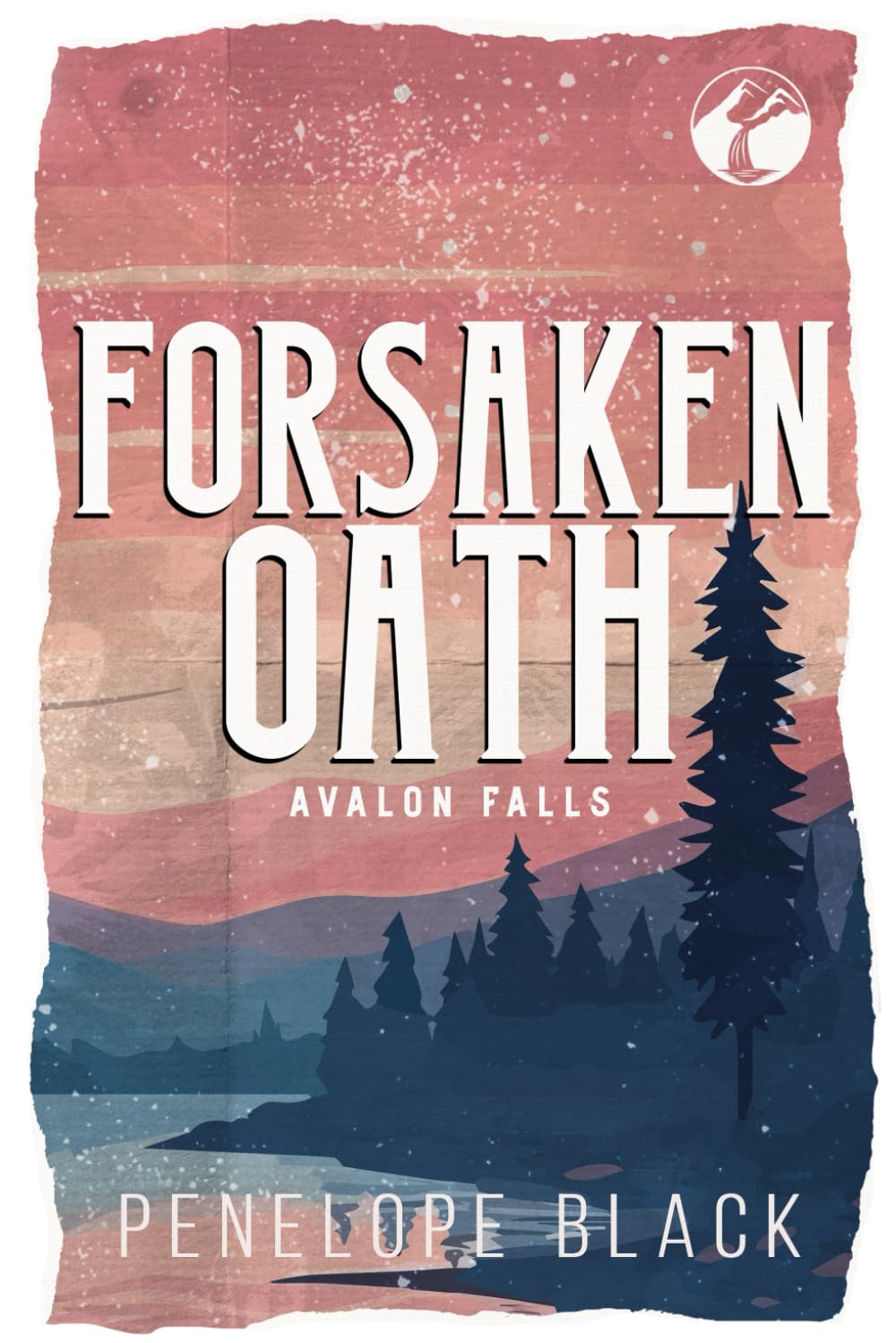 Forsaken Oath: Alternate Cover Edition (Avalon Falls Alternate Covers)