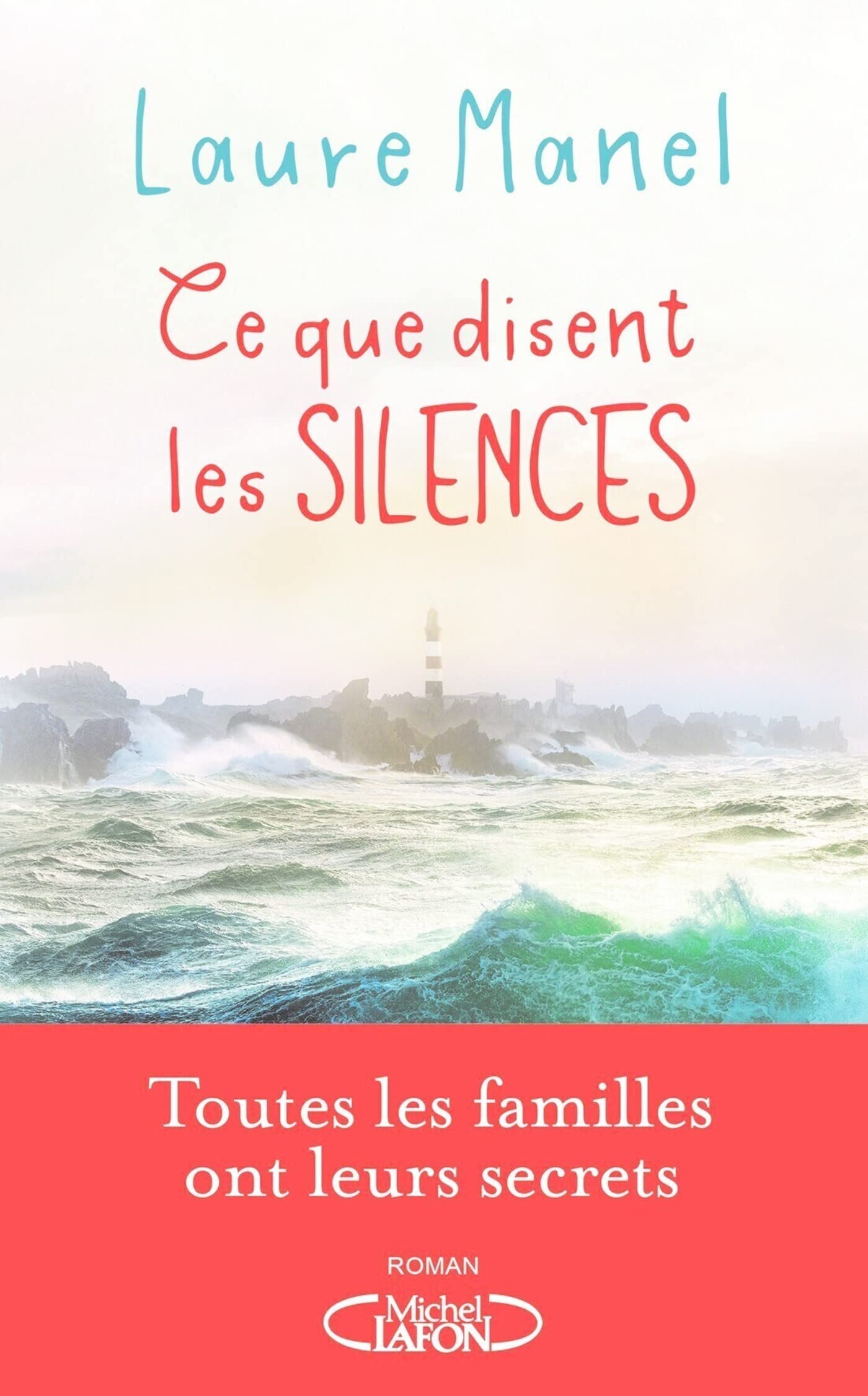 Ce que disent les silences (French Edition)