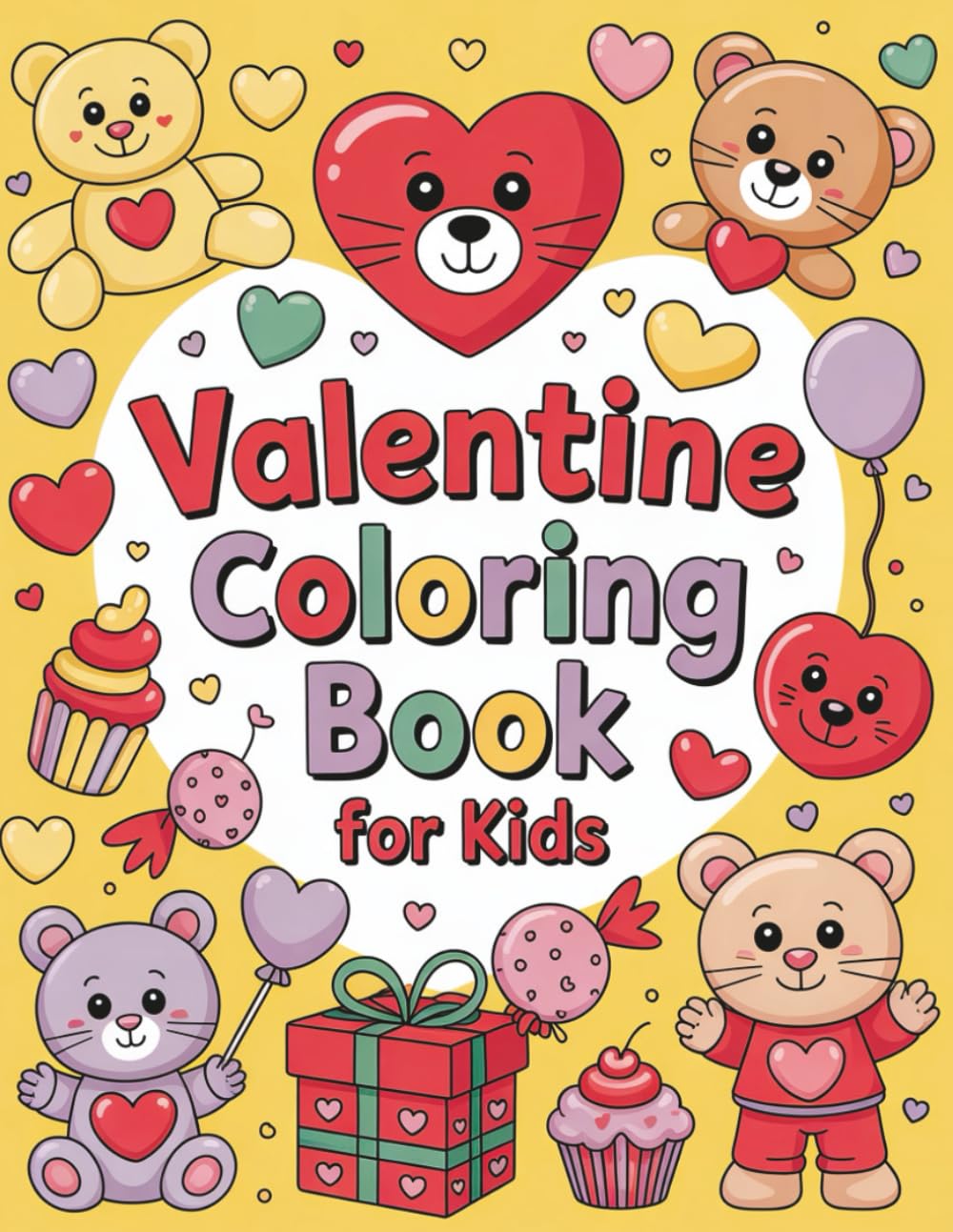 Valentine Coloring Book for Kids: Fun and Cute Valentine Coloring Pages for Young Children