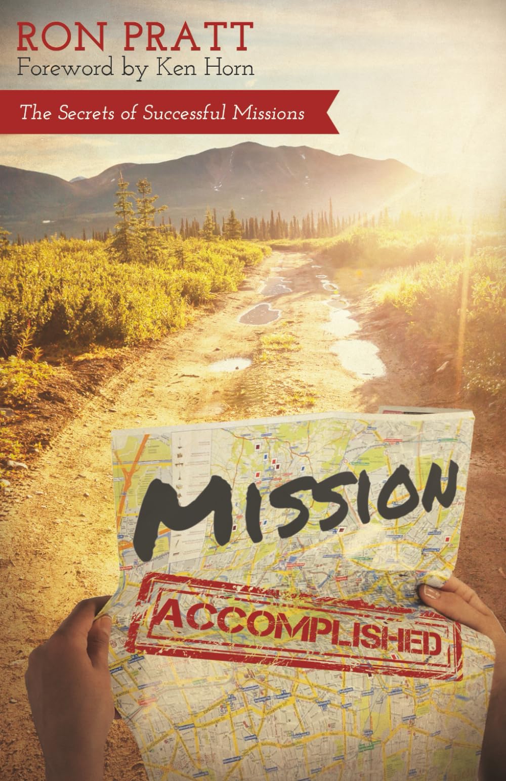 Mission Accomplished: The Secrets of Successful Missions
