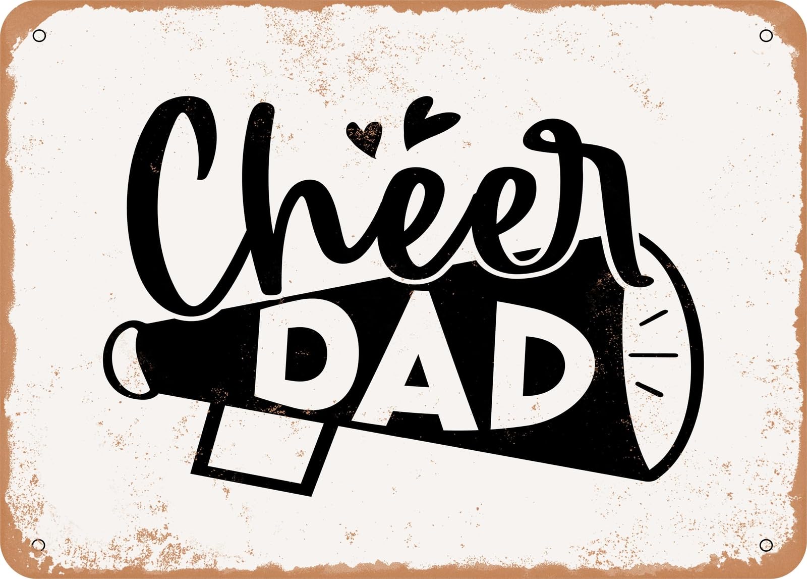 Metal Sign - Cheer Dad - Vintage Rusty Look Sign home decor