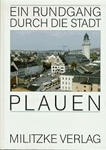 Ein Rundgang durch die Stadt Plauen