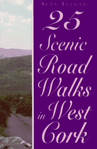 25 Scenic Road Walks in West Cork