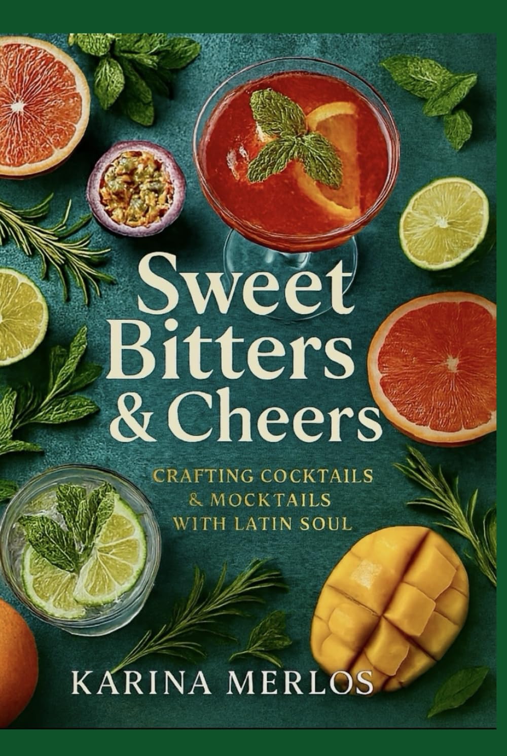 Sweet Bitters & Cheers: Crafting Cocktails & Mocktails with Latin Soul