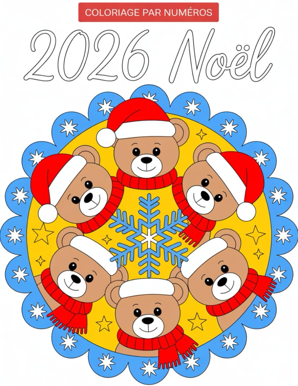 Noël Coloriage par numéros: Fêtes, neige et magie – Coloriage par numéros pour une détente festive