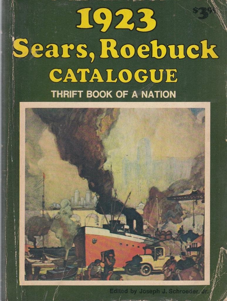 1923 Sears, Roebuck Catalogue Thrift Book Of A Nation (Facsimile