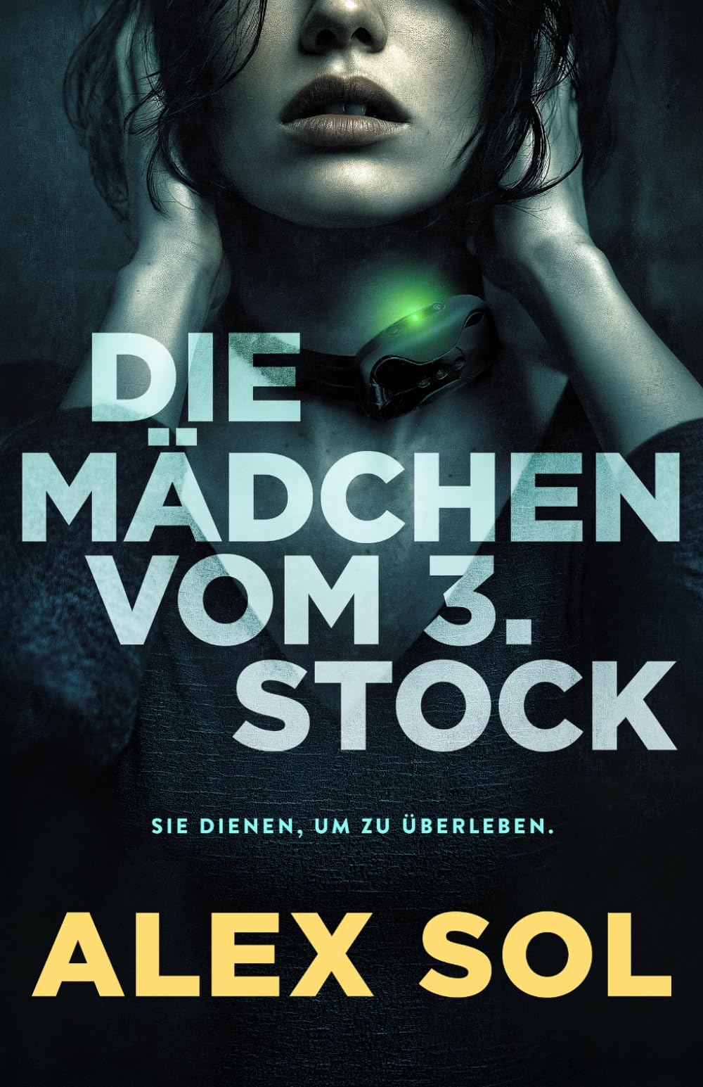 Die Mädchen vom 3. Stock: Sie dienen, um zu überleben.