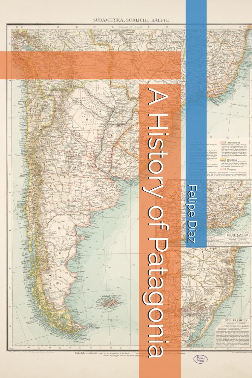 A History of Patagonia