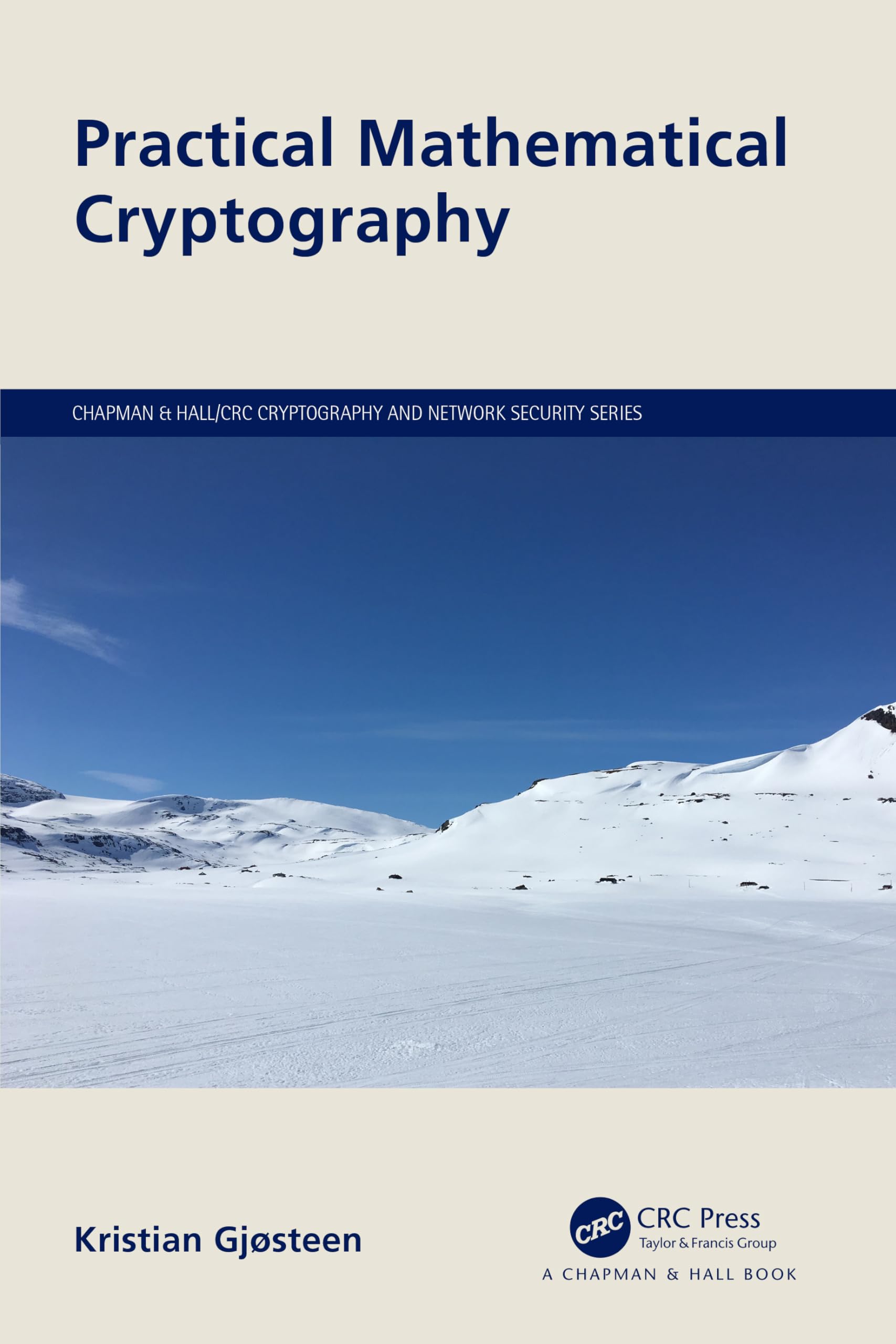 Buy Practical Mathematical Cryptography (Chapman & Hall/Crc Cryptography and Network Security) — BookShops.in