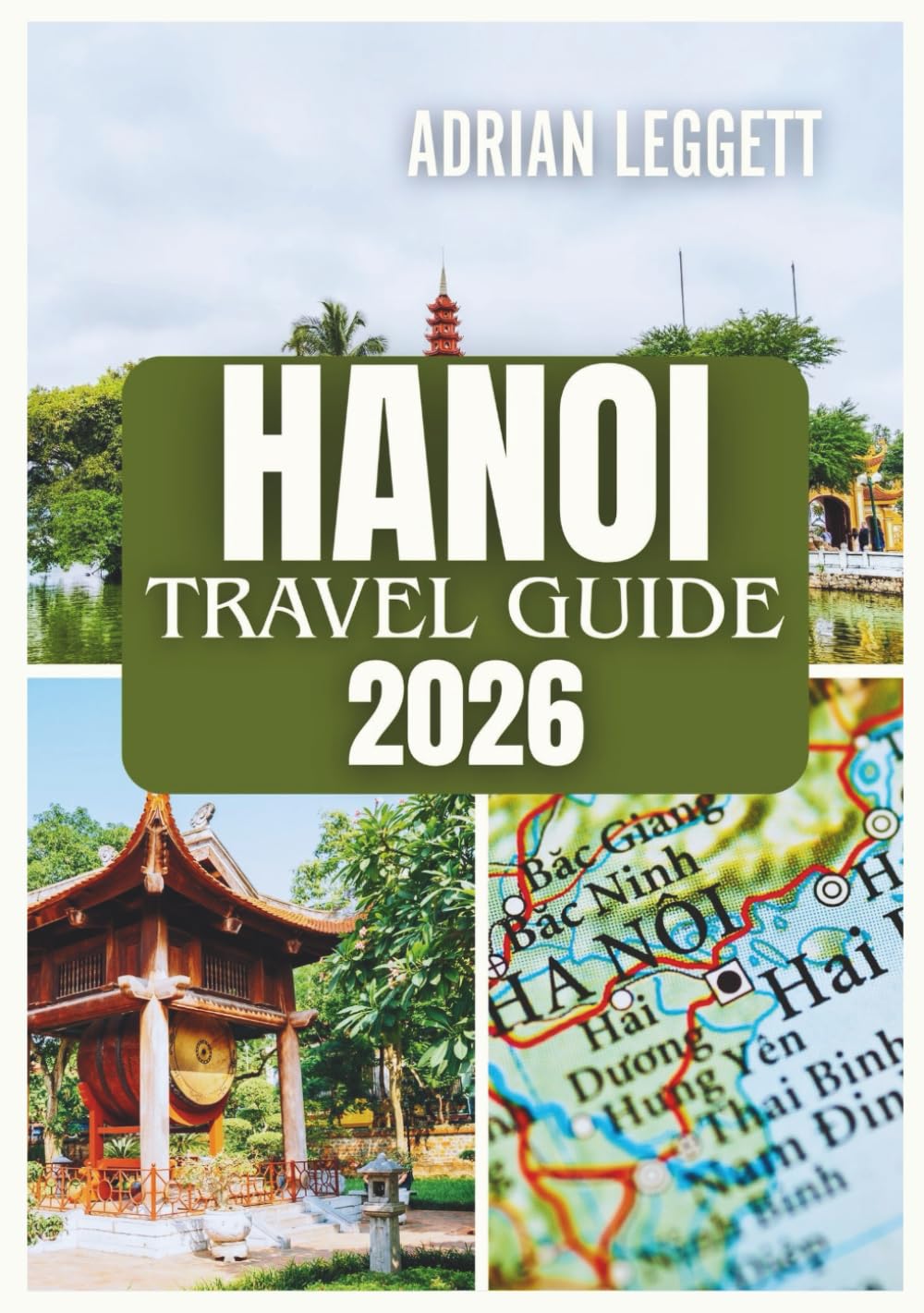 HANOI TRAVEL GUIDE 2026