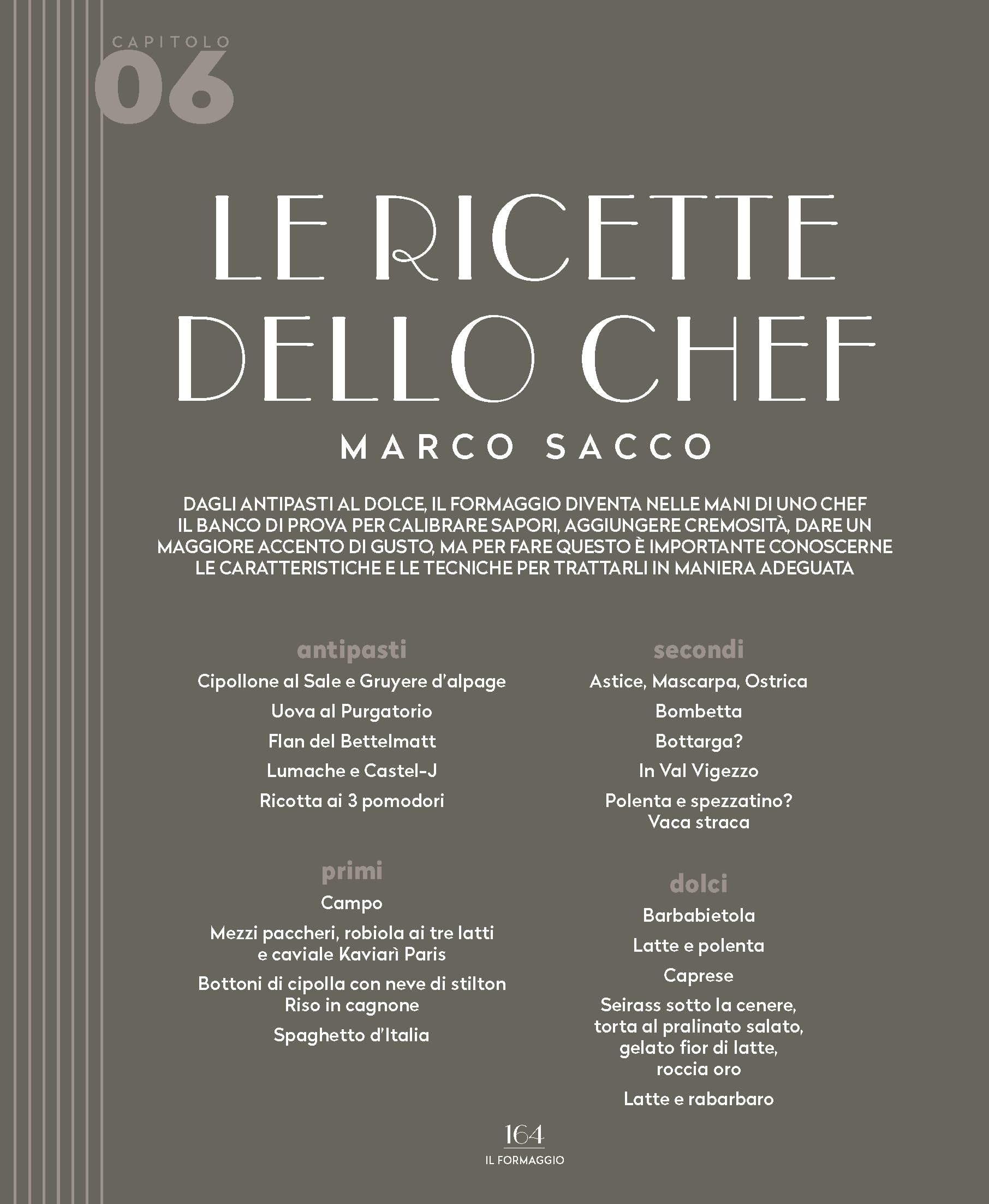 Il formaggio. Come sceglierlo, degustarlo e cucinarlo