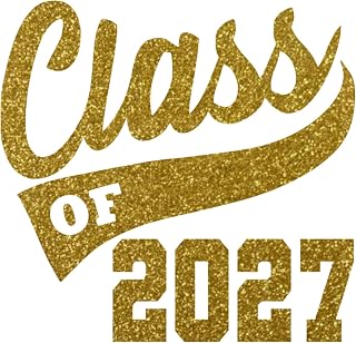 Graduation Iron On Transfer, Class Of 2027 Tshirt Decal, High School College Senior Shirt Sticker, HTV Graduate Patch, Pick Size Color, Iron-On Almost Anything (Old Gold Glitter)