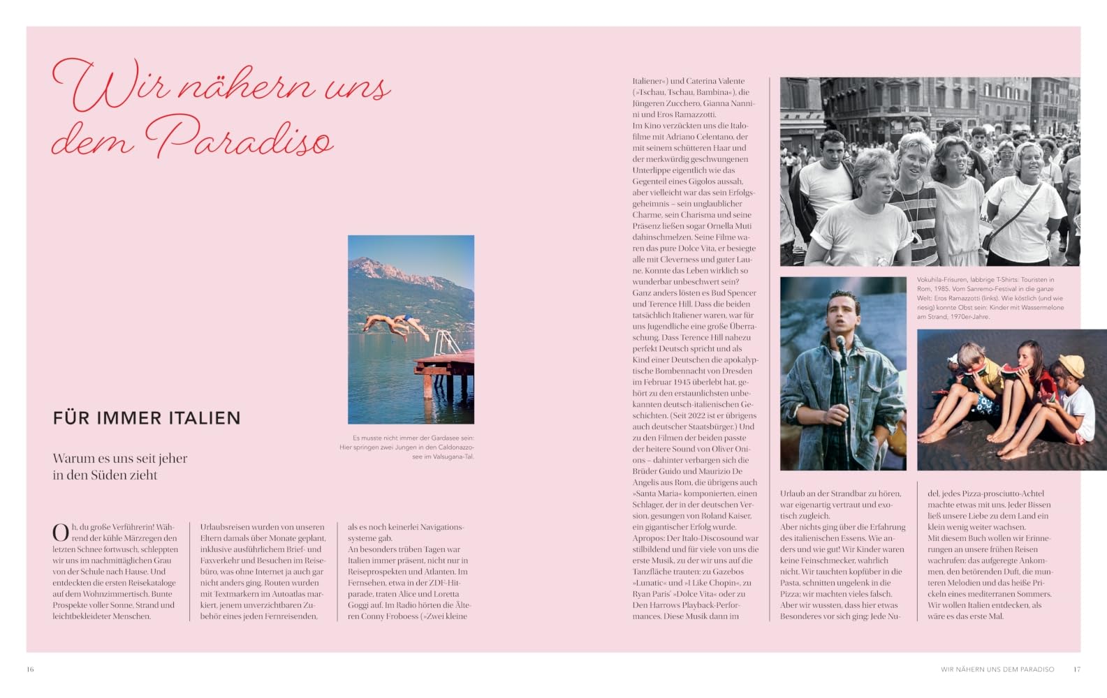Italien - unsere Liebe: Amore per sempre: eine Genuss- und Zeitreise. Erinnerungen an die ersten Italienurlaube, dazu die besten italienischen Rezeptklassiker (GU Themenkochbuch)