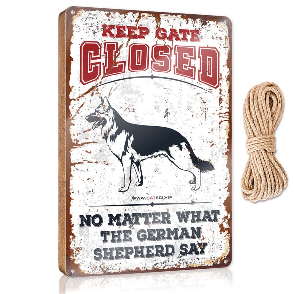 FRINTOXA Small Signs For Home Decor Keep Gate Closed No Matter What The German Shepherd Say Wooden Sign(23X35CM)