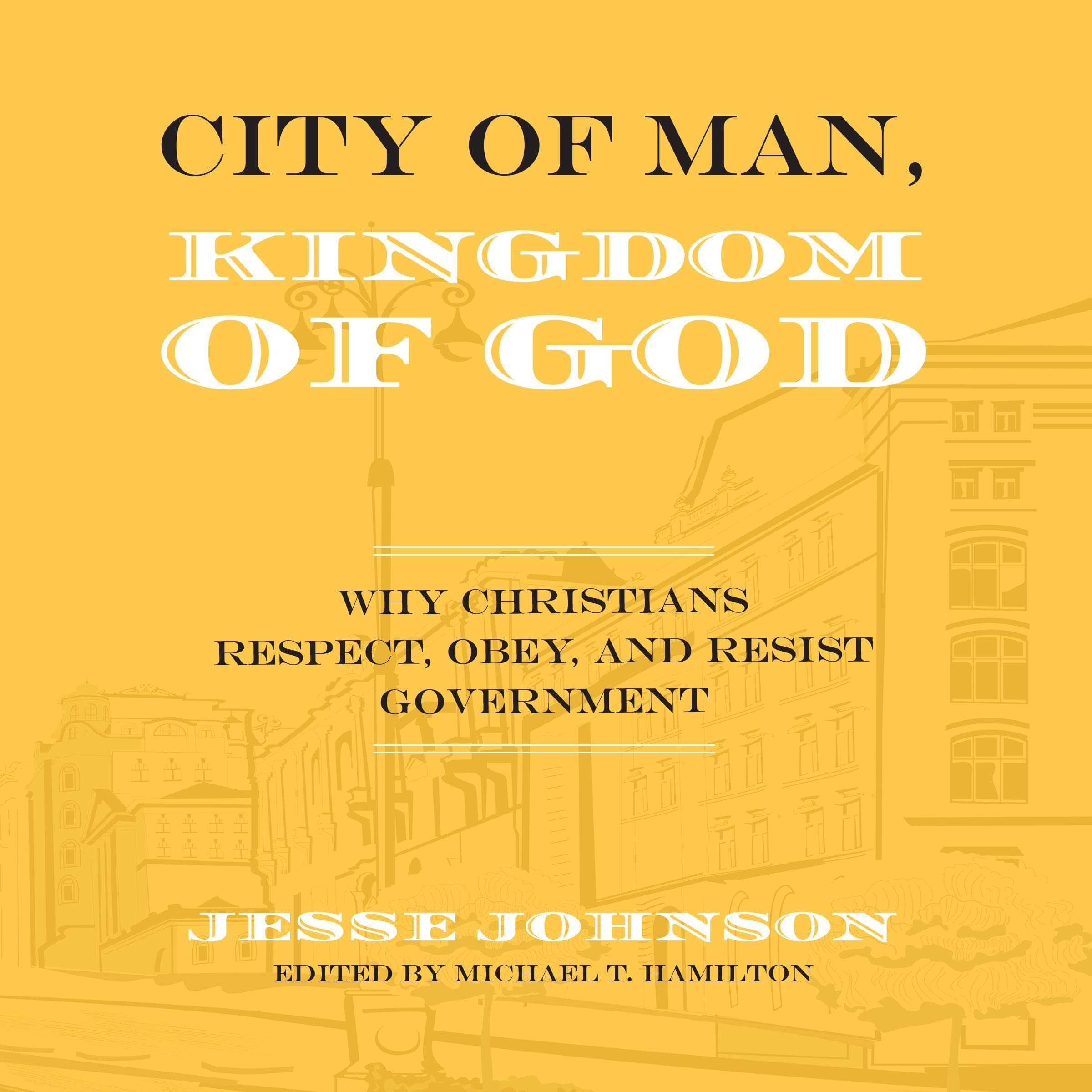 City of Man, Kingdom of God