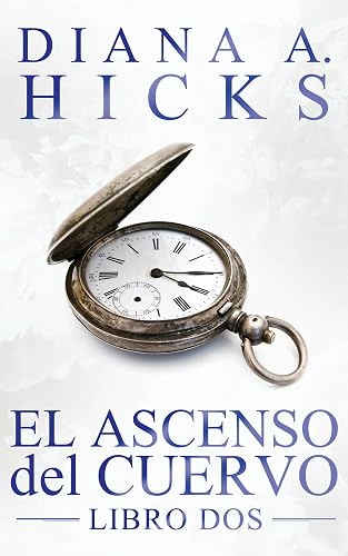 El Ascenso del Cuervo (La Sociedad nº 6)