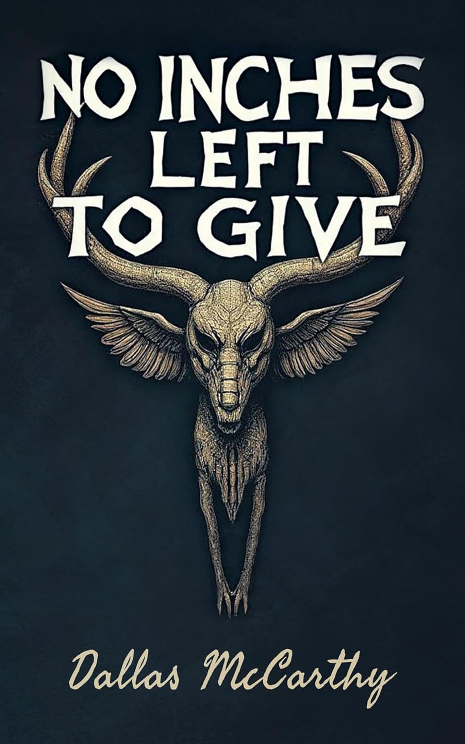 No Inches Left to Give      Kindle Edition