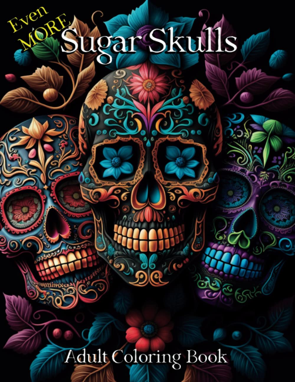 Livre de coloriage Sugar Skulls pour soulager le stress des adultes