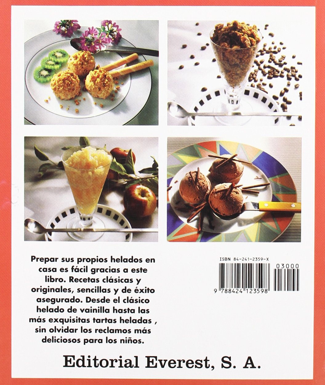 Helados: Deliciosos helados naturales hechos a base de nata, leche y frutas.