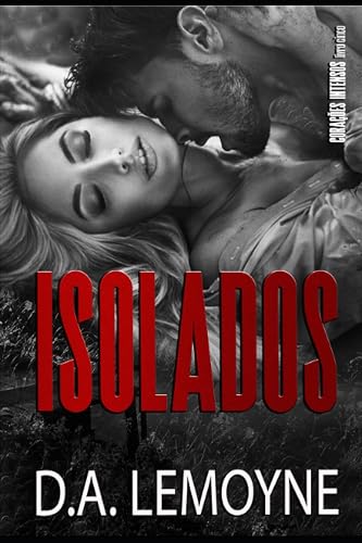 Isolados - Depois que Eu Acordei: Série Corações Intensos - Livro 5 (Portuguese Edition)