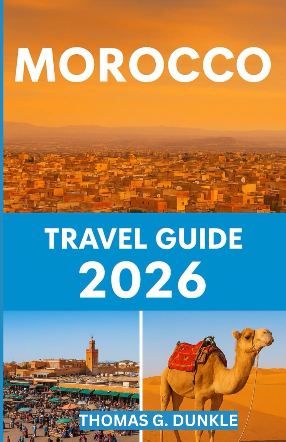 Morocco travel guide 2026