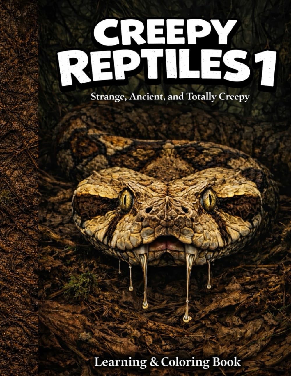 Creepy Reptiles: Strange, Ancient and Totally Creepy