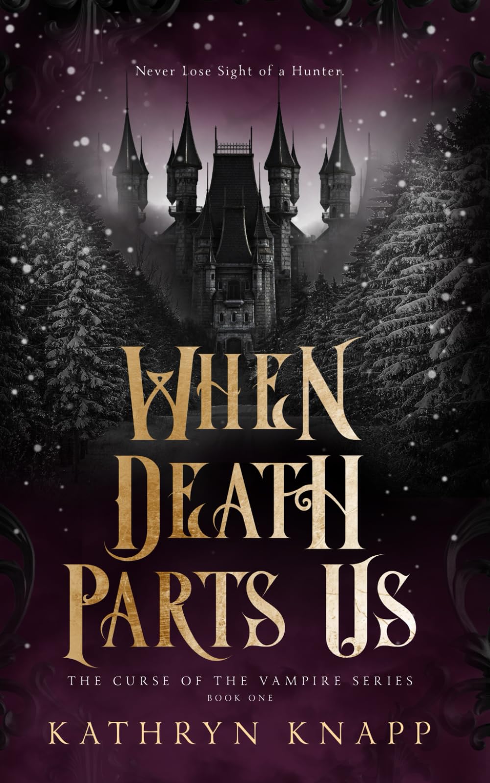 When Death Parts Us: 1 (The Curse of the Vampire Series)