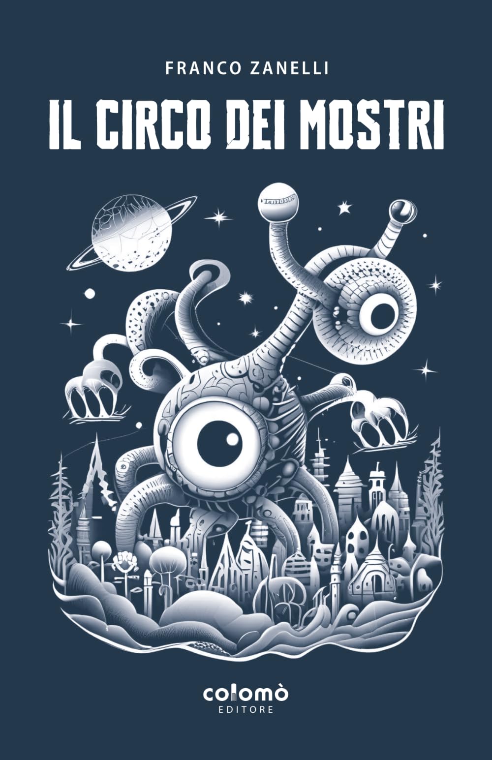 il circo dei mostri (Officina Onirica)