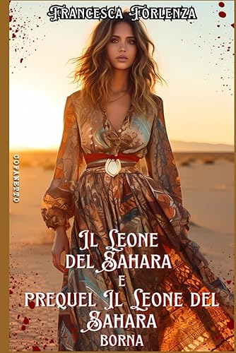 Il Leone del Sahara e Prequel Il Leone del Sahara Borna