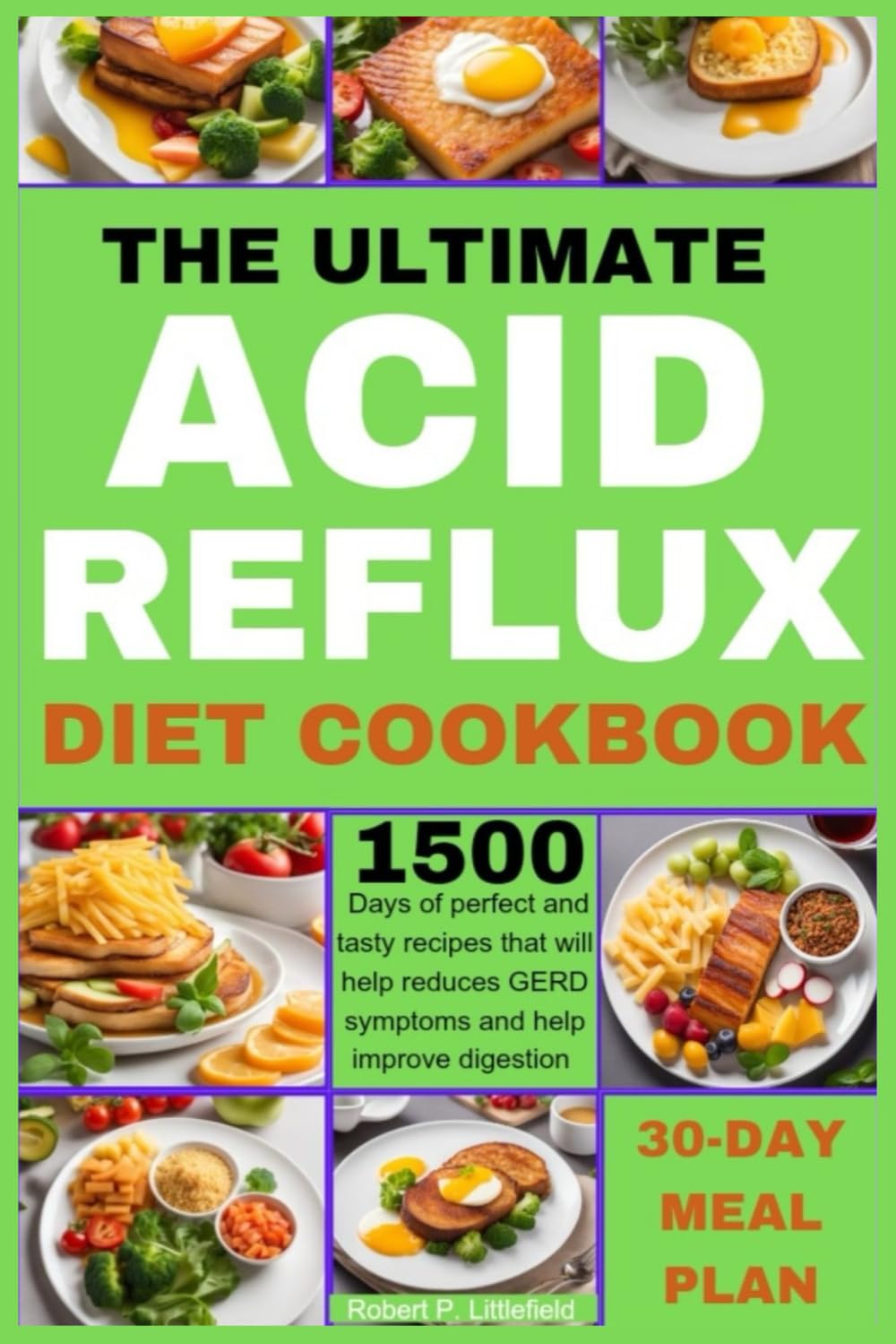 THE ULTIMATE ACID REFLUX DIET COOKBOOK