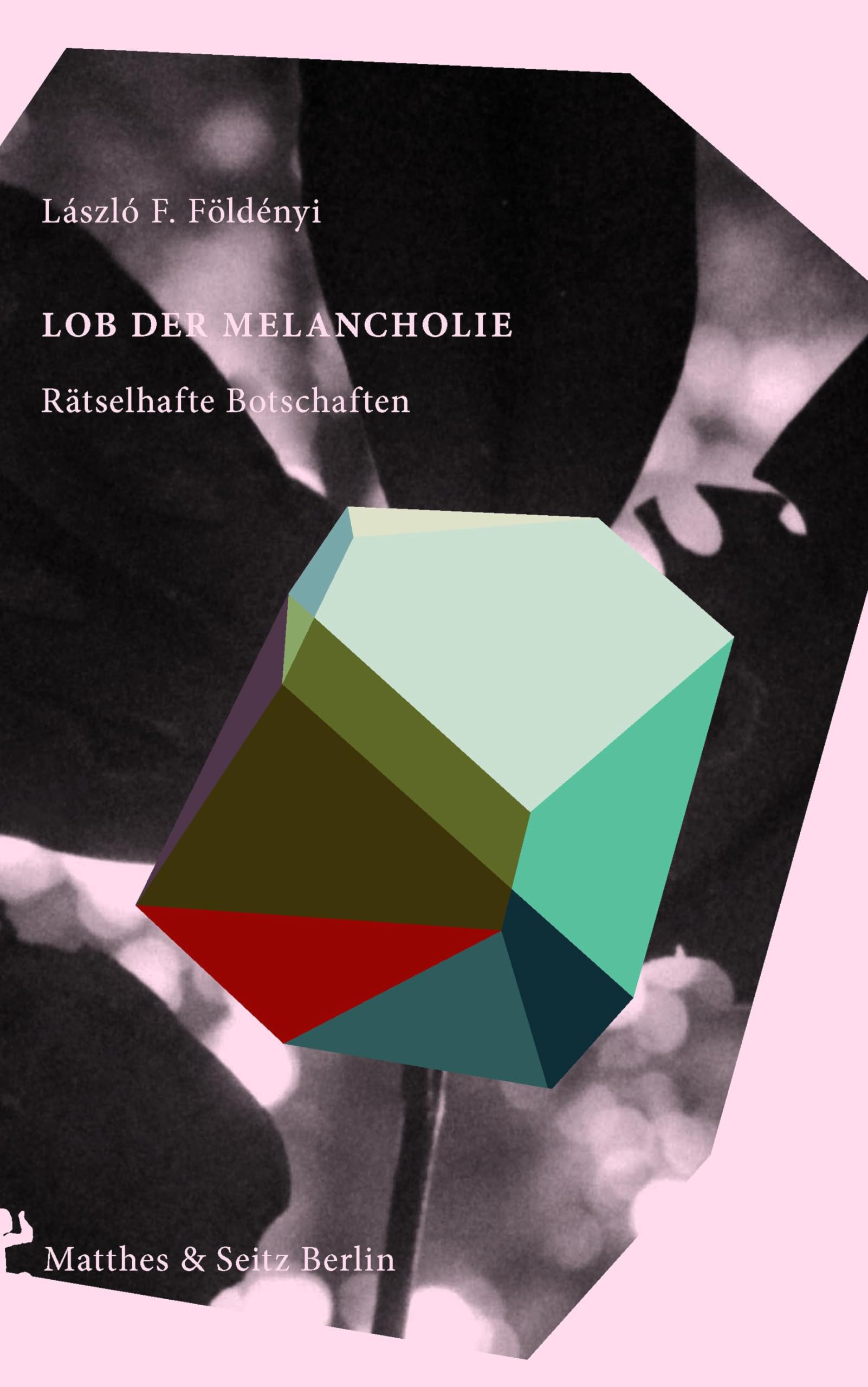 Lob der Melancholie Rätselhafte Botschaften livre de philosophie en édition brochée allemande