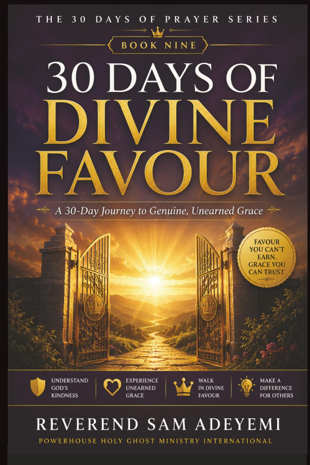 30 Days of Divine Favour: A 30-Day Journey to Genuine, Unearned Grace