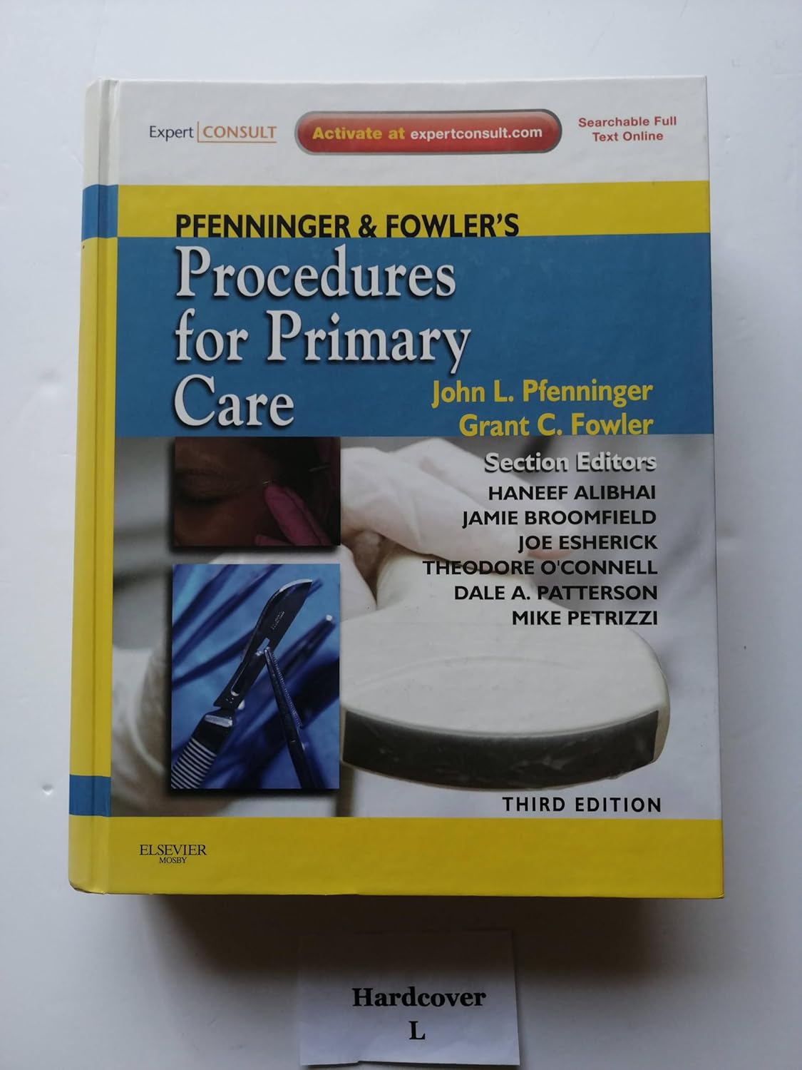 Pfenninger and Fowler's Procedures for Primary Care Pfenninger MD