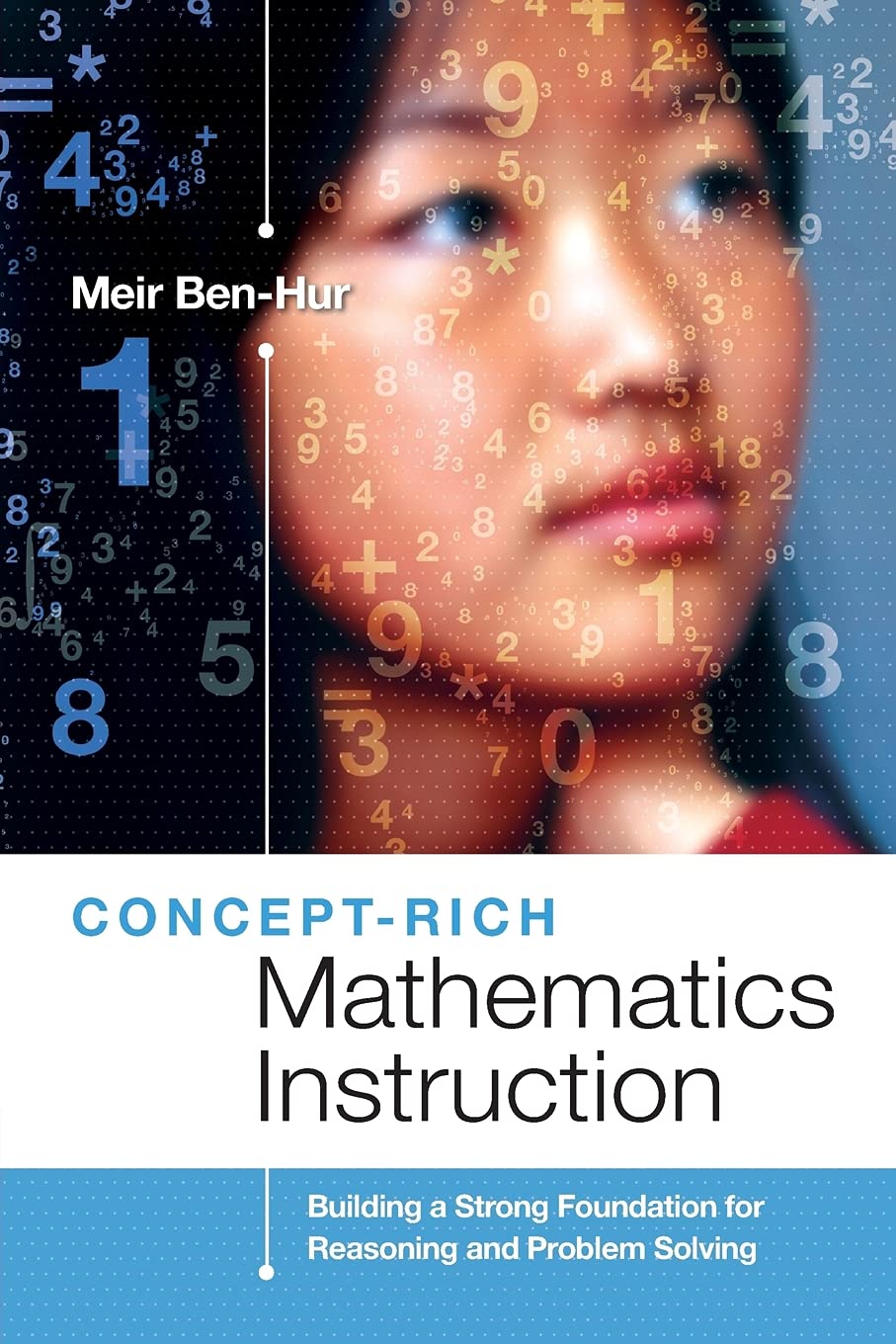 Buy Concept-Rich Mathematics Instruction: Building a Strong Foundation for Reasoning and Problem Solving — BookShops.in