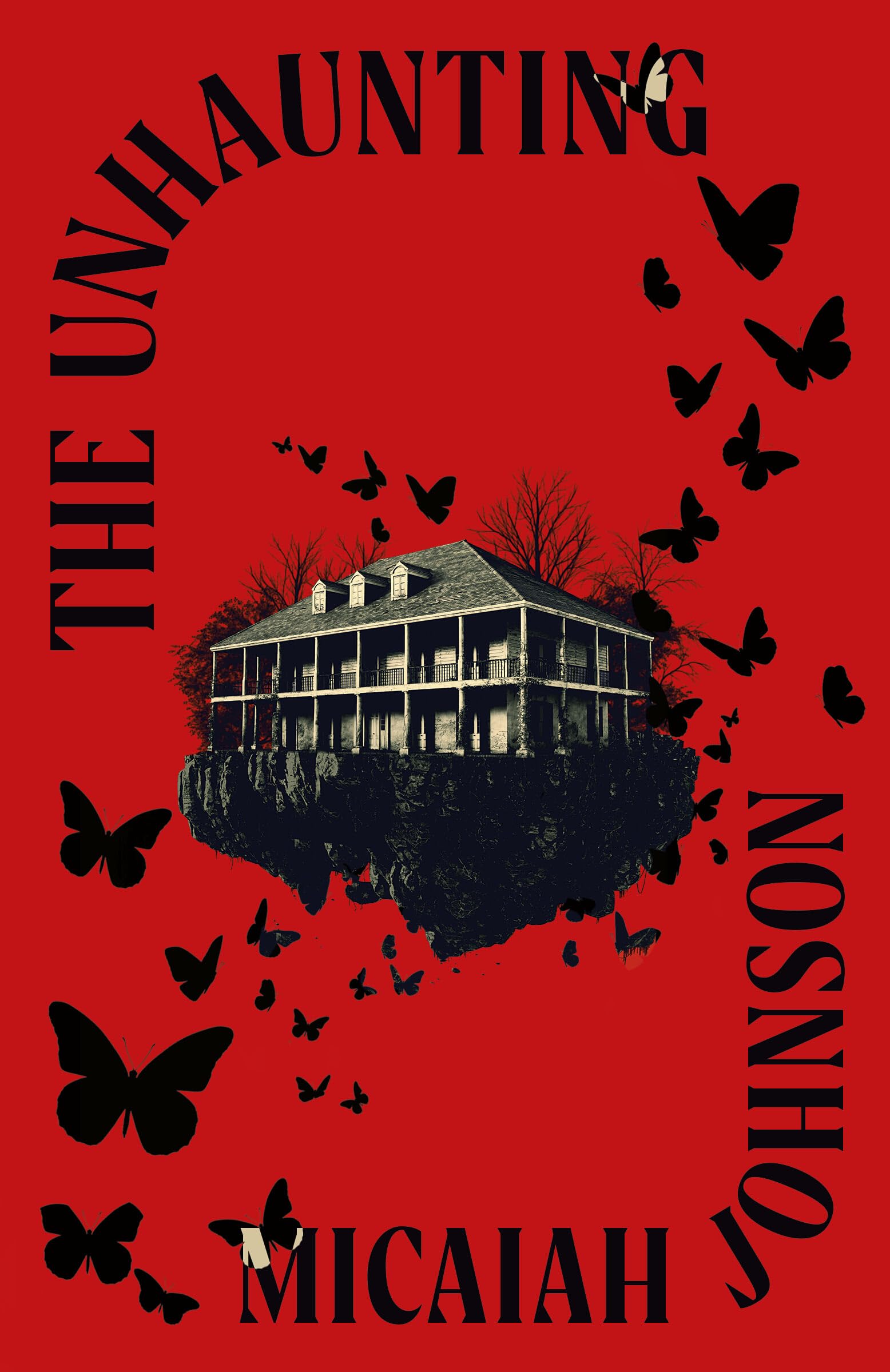 The Unhaunting: The chilling new Gothic horror from the Sunday Times bestselling author of The Space Between Worlds