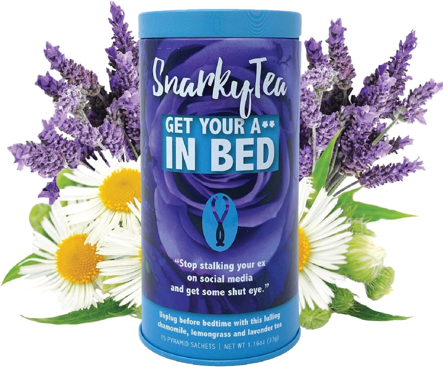Snarky Tea | Get Your A** In Bed | Chamomile Lavender Tea | 15 Pyramid Sachets