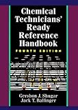 Chemical Technicians' Ready Reference Handbook, 4th Edition