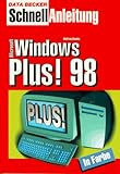 microsoft plus 98 download  Microsoft Windows Plus. 98 Schnellanleitung