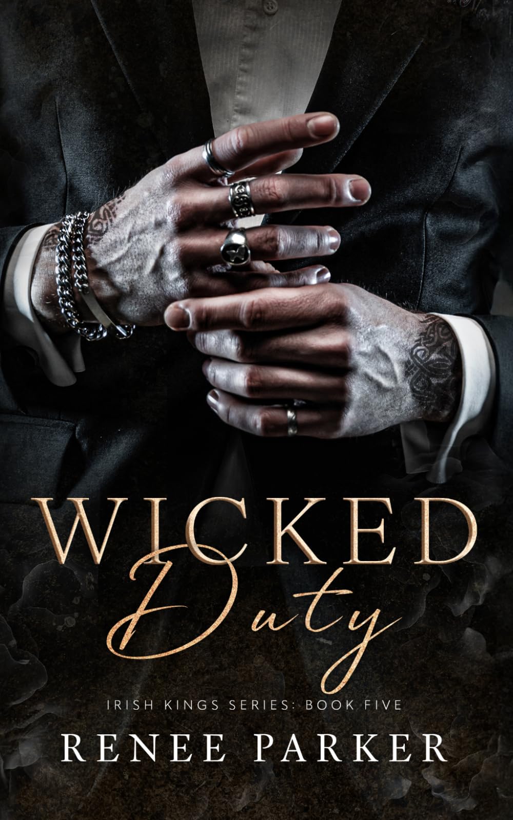 Wicked Duty: A Forbidden, Bodyguard Mafia Romance (Irish Kings)