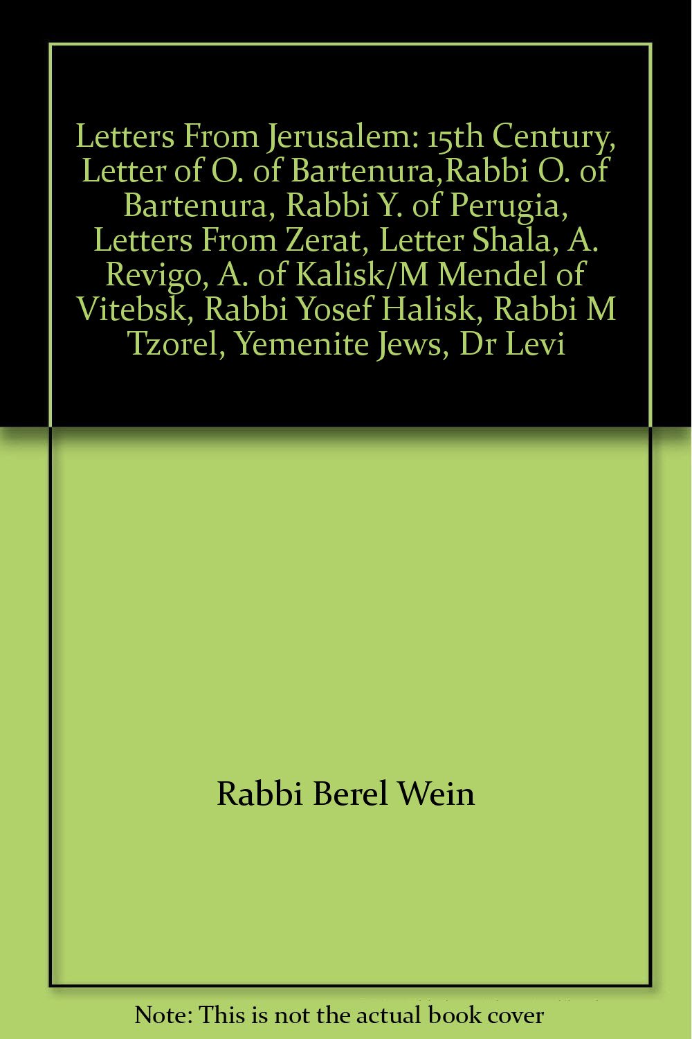 Letters From Jerusalem: 15th Century, Letter of O. of Bartenura,Rabbi O ...