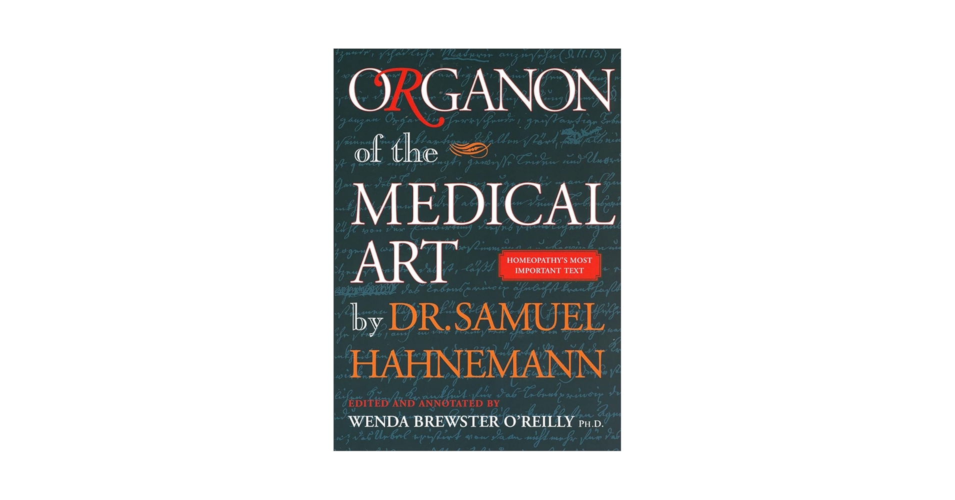 健康・医学 ORGANON of the MEDICAL ART Organon of the Medical Art: Hahnemann, Samuel, O'Reilly