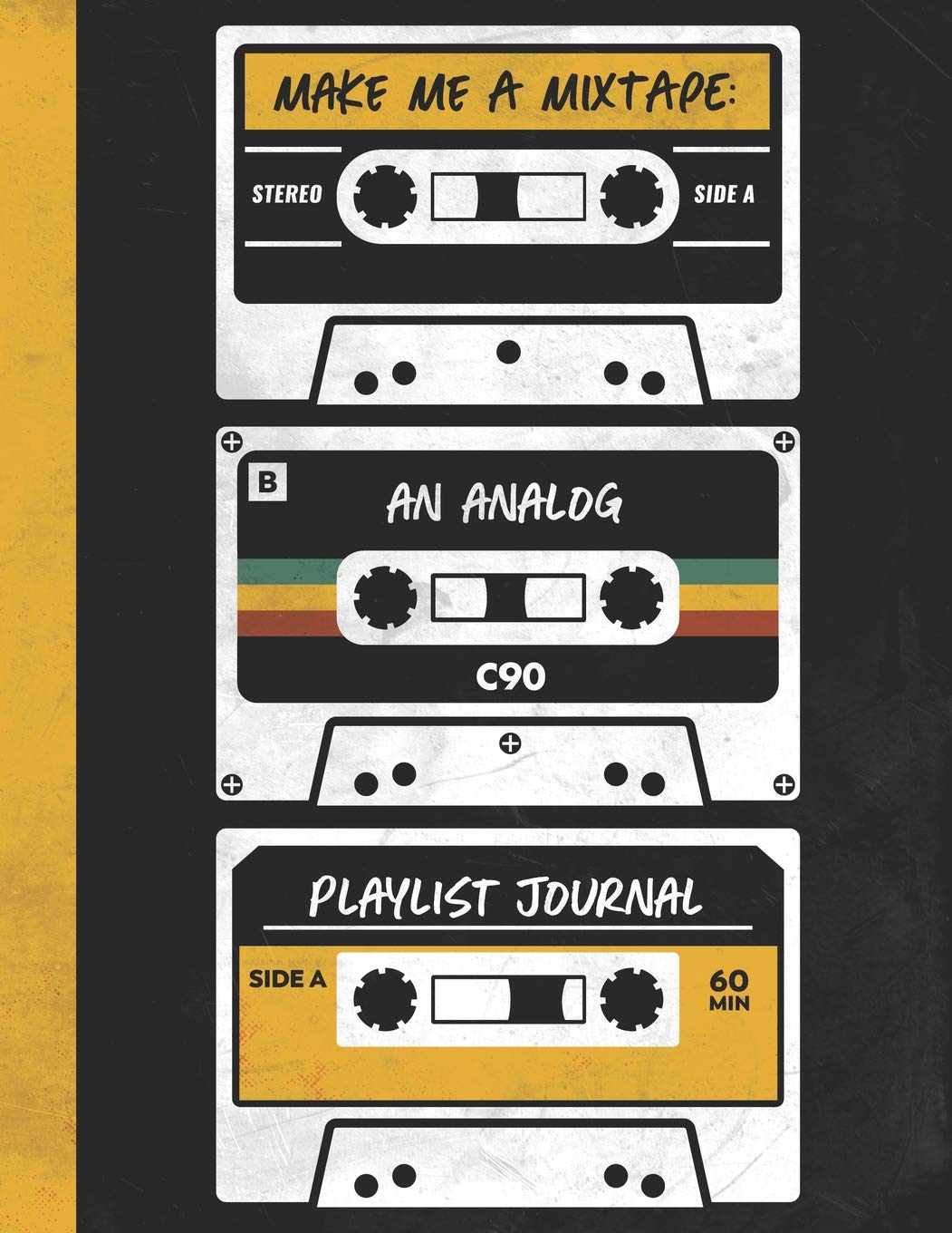 Make Me a Mixtape: An Analog Playlist Journal