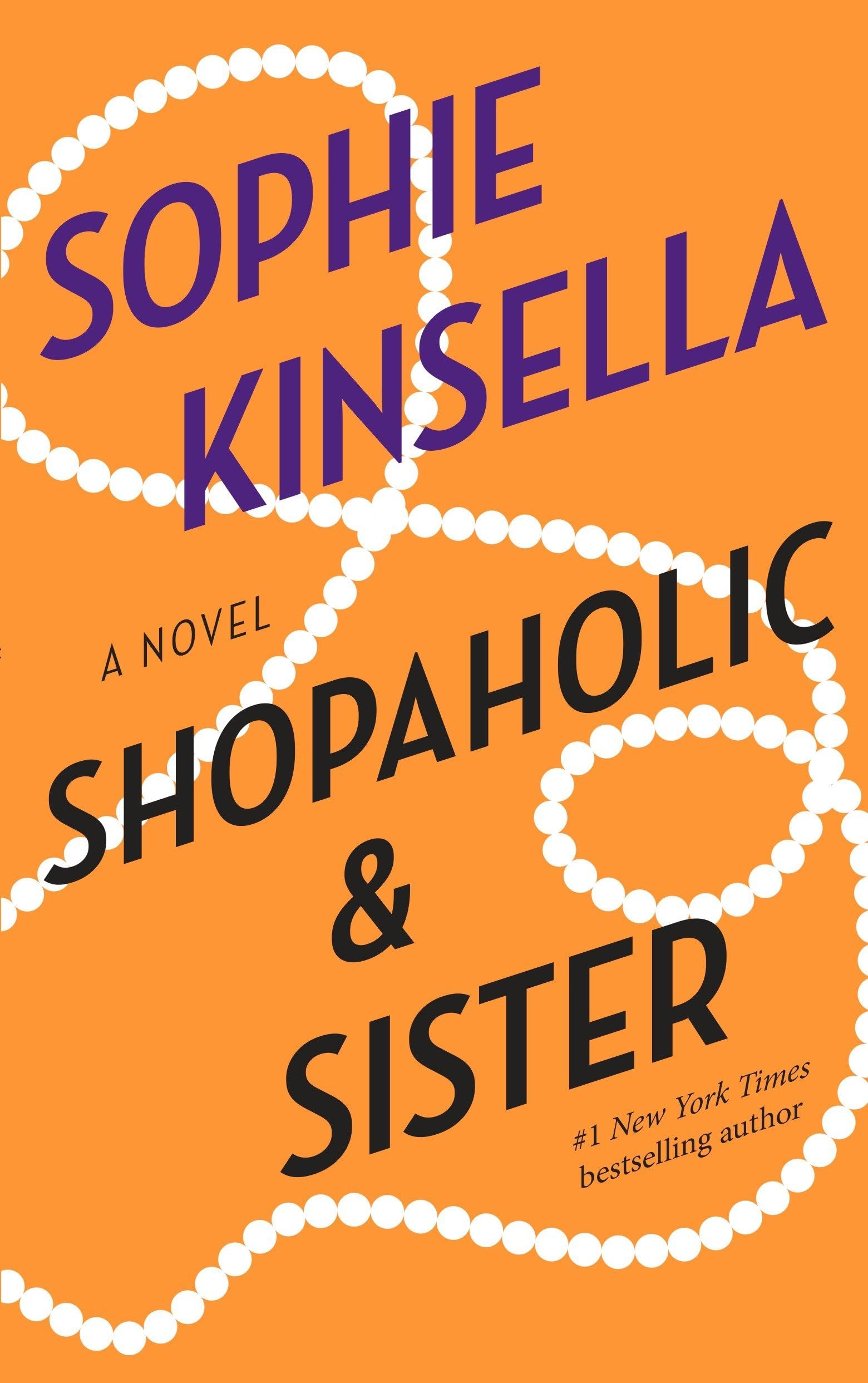 Shopaholic & Sister: A Novel