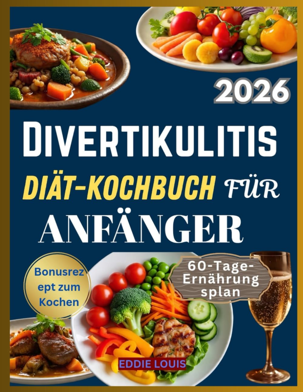 Divertikulitis Diät Kochbuch FÜR ANFÄNGER