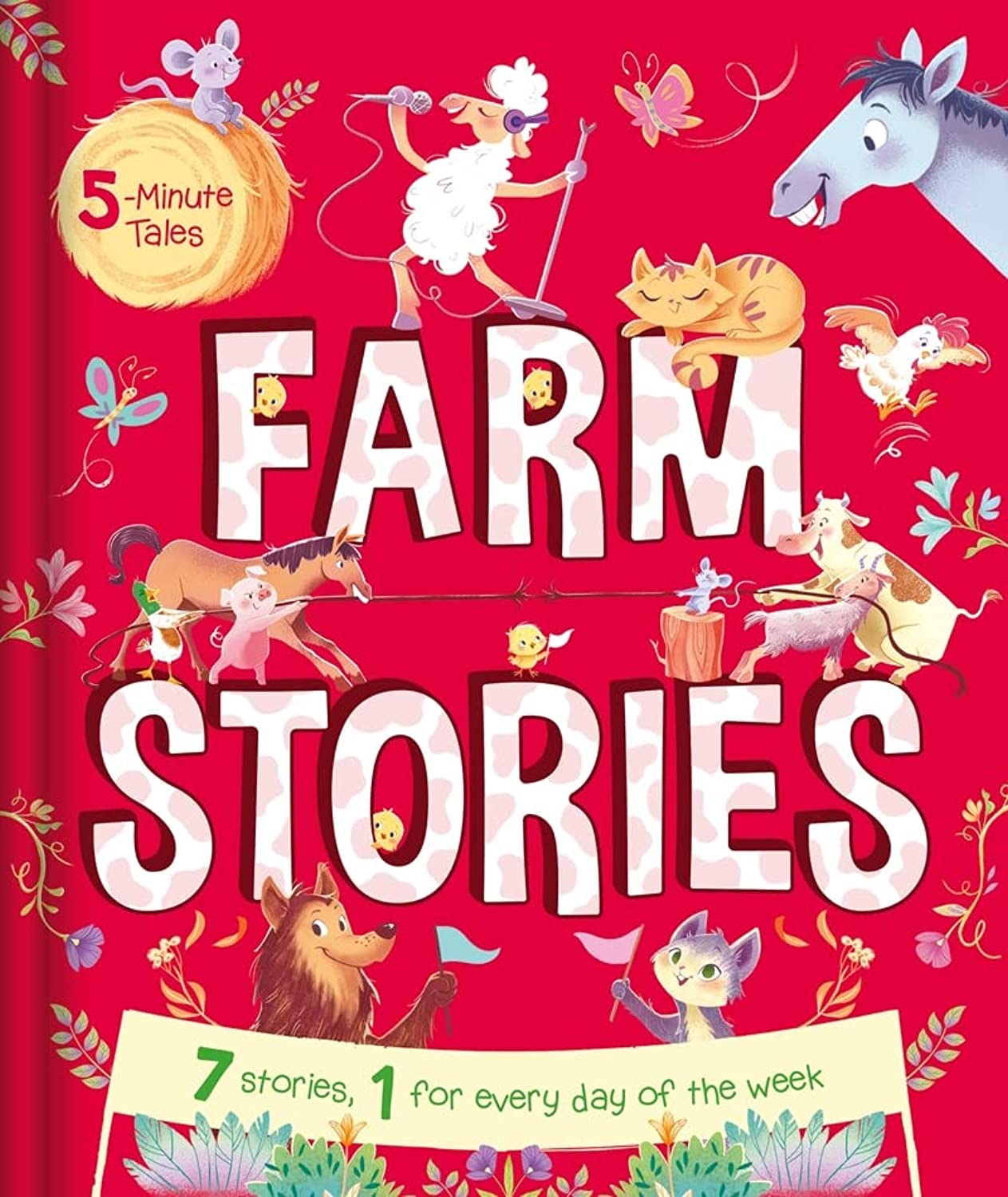 Igloo Books Ltd 5 Minute Tales: Farm Stories