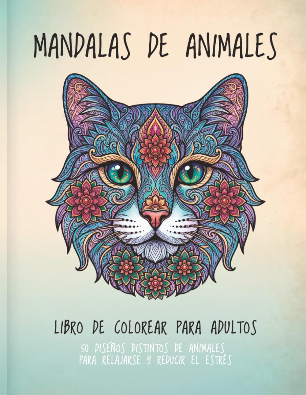 Mandalas de animales: Libro de colorear para adultos