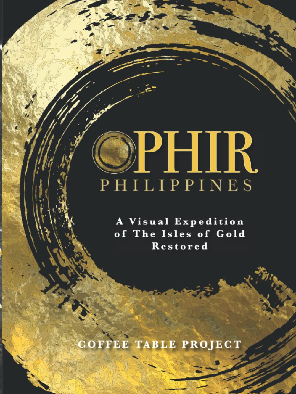 Ophir Philippines Coffee Table Book (Solomon's Treasure Series)      Hardcover – December 2, 2021