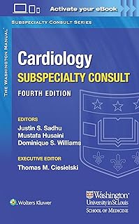 The Washington Manual Cardiology Subspecialty Consult